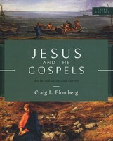 Jesus and the Gospels, 3d Ed.: An Introduction and Survey (Hardcover)