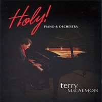 Terry MacAlmon Piano ＆ Orchestra - Holy (CD)