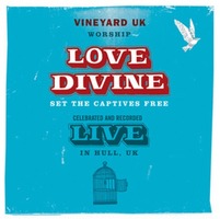 Vineyard UK Live Worship - LOVE DIVINE (CD)