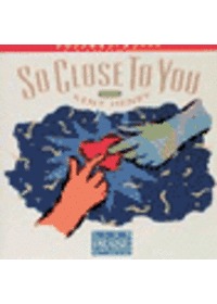 Praise ＆ Worship - SO CLOSE TO YOU with Kent Henry  (CD)