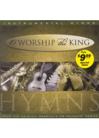 O Worship the King / Instrumental Hymns (CD)