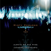 Misty Edwards - Always On His Mind (CD)