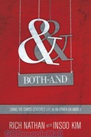 Both-And: Living the Christ-Centered Life in an Either-Or World (PB)