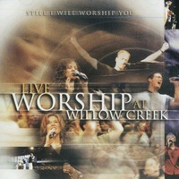 LIVE WORSHIP AT  WILLOW CREEK οũȸ ̺ (CD)