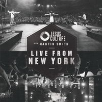 Jesus Culture - LIVE FROM NEW YORK with Martin Smith (2CD)