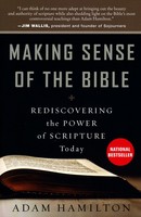 Making Sense of the Bible: Rediscovering the Power of Scripture Today (Paperback)