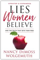 Lies Women Believe: And the Truth That Sets Them Free, Update Ed (Paperback)