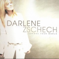 Darlene Zschech 2 - CHANGE YOUR WORLD (CD)