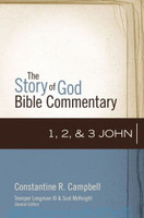 SGBC: 1, 2, and 3 John (Story of God Bible Commentary)