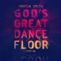 Martin Smith - Gods Great Dance Floor Step 1 (CD)
