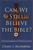 Can We Still Believe the Bible?: An Evangelical Engagement with Contemporary Questions -  (ũ̱ ҹ) 
