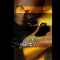 Bruce Gaitsch - Sincerely (CD)