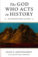 God Who Acts in History: The Significance of Sinai (소프트커버)