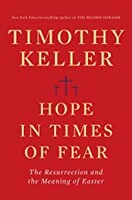 Hope in Times of Fear: The Resurrection and the Meaning of Easter (Hardcover)