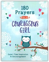 180 Prayers for a Courageous Girl (Courageous Girls) (Paperback)