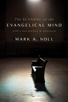 Scandal of the Evangelical Mind (Paperback)