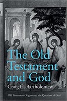 Old Testament and God (Old Testament Origins and the Question of God, Vol. 1) (Paperback)