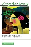 Altogether Lovely (PB): A Thematic and Intertextual Reading of the Song of Songs