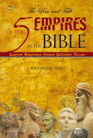  5  () : The Rise and Fall of the 5 Empires in the Bible