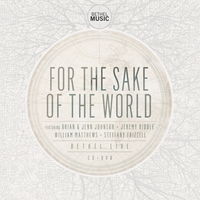 Bethel Live - For The Sake of The World (CD DVD)
