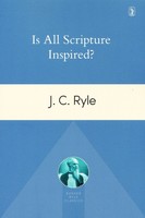 Is All Scripture Inspired? (PB)