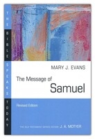 BST: The Message of Samuel: Personalities, Potential, Politics and Power (Paperback)