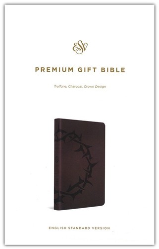 ESV: Premium Gift Bible (Trutone, Charcoal, Crown Design)