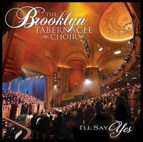 Brooklyn Tabernacle Choir - Ill Say Yes (CD)