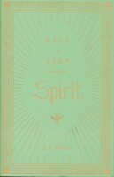 Keep in Step with the Spirit (Hardcover)