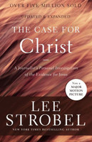 Case for Christ, Expanded and Updated Ed.: A Journalists Personal Investigation of the Evidence for Jesus  -  