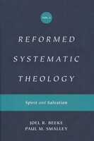Reformed Systematic Theology, Vol. 3: Spirit and Salvation (Hardcover)