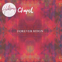 Hillsong Chapel - Forever Reign (CD DVD)