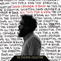 David Crowder Band - All This For A King: The Essential Collection (CD)